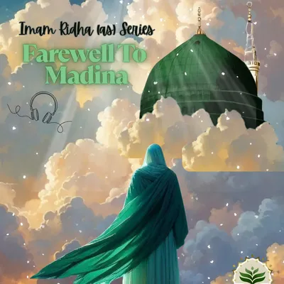 Story 1 - Farewell to Madina