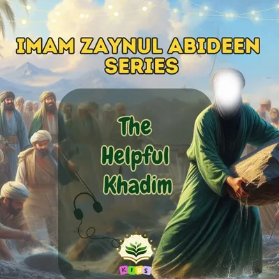 Story 3 - The Helpful Khadim