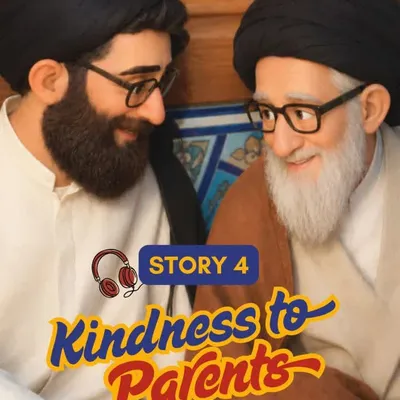 Story 4 - Kindness to Parents
